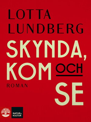 cover image of Skynda, kom och se